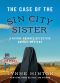 [A Divine Private Detective Agency Mystery 02] • The Case of the Sin City Sister